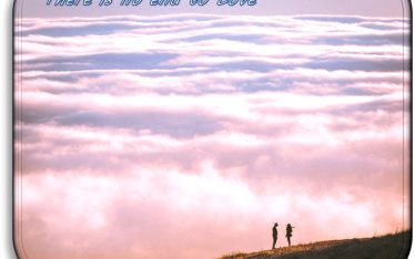 There is no end to Love
