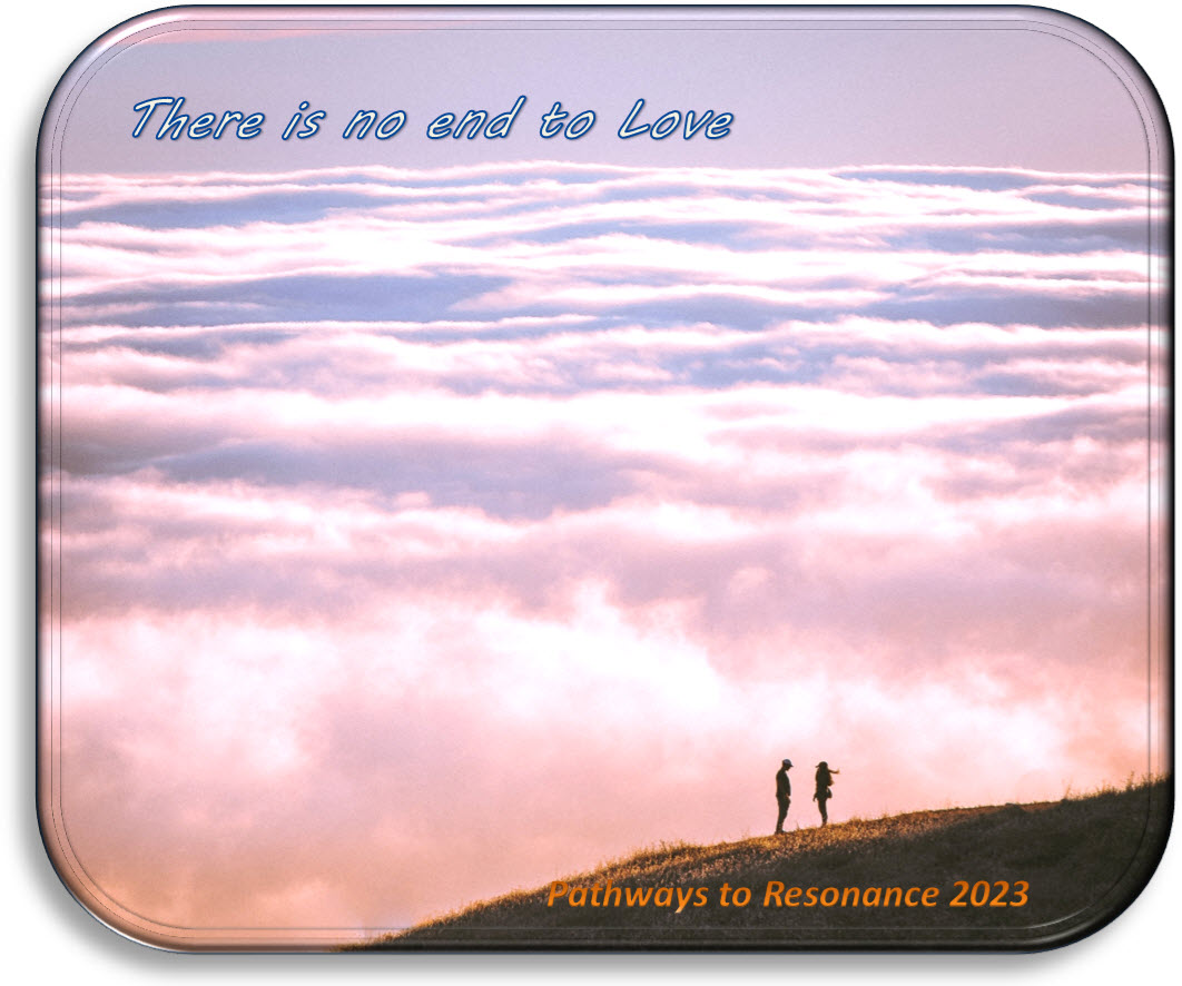 There is no end to Love